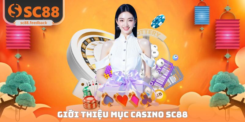 Tổng quan chuyên mục casino nhà cái uy tín vạn người mê